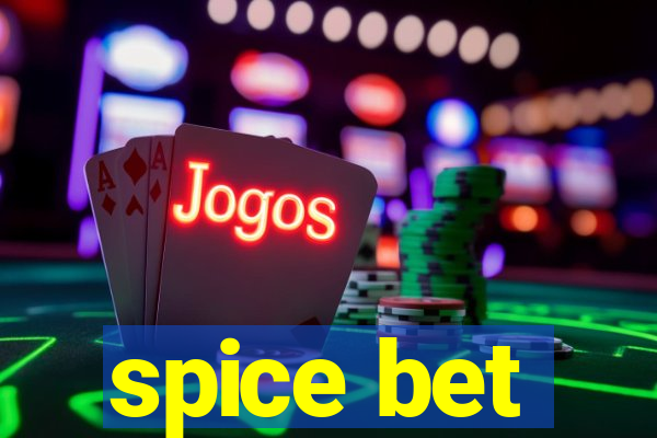 spice bet